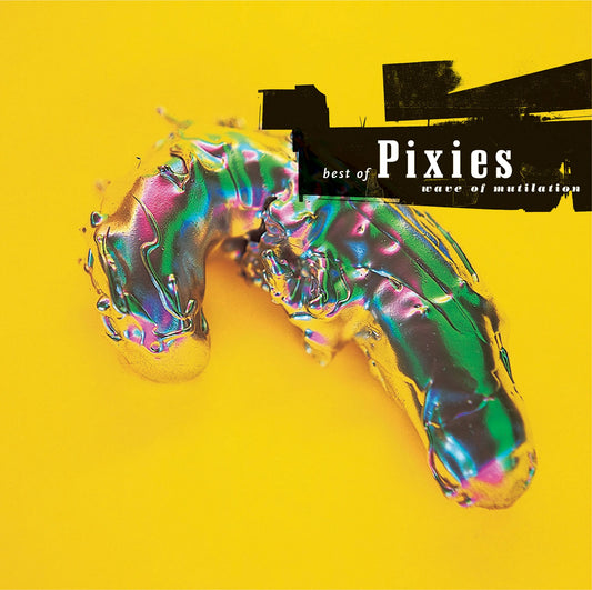 Pixies - Best Of Pixies: Wave Of Mutilation