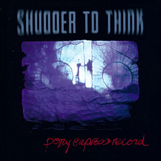Pony Express Record - Shudder To Think