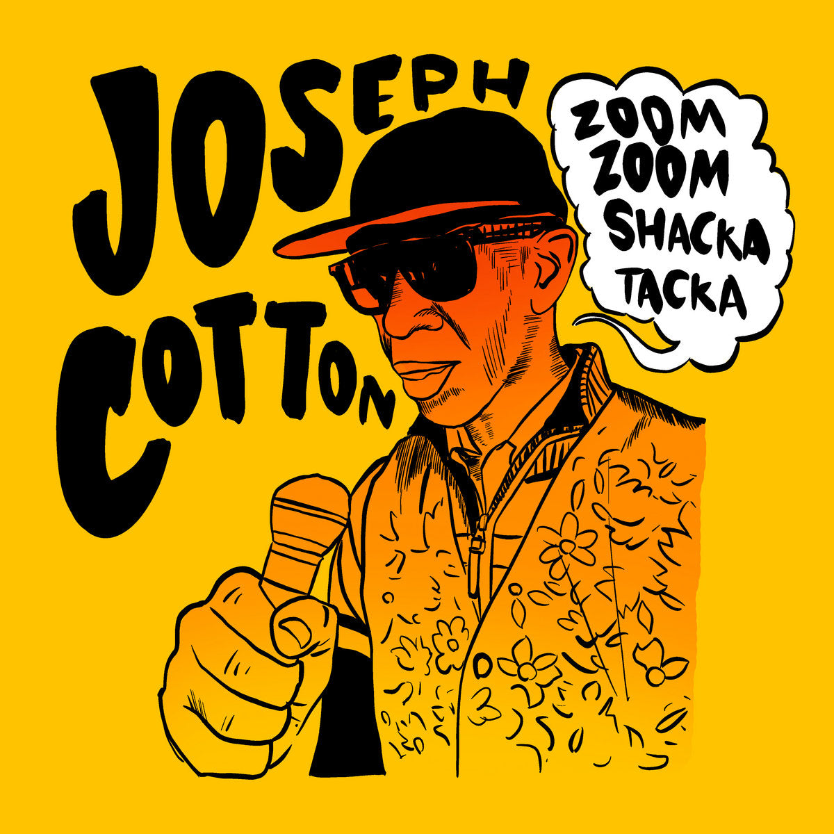 Joseph Cotton - Zoom Zoom Shacka Tacka