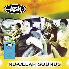 Ash - Nu-clear Sound