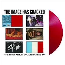 Alternative TV - The Image Has Cracked (Ltd 500 Coloured Vinyl)
