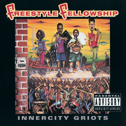 Freestyle Fellowship - Innercity Griots