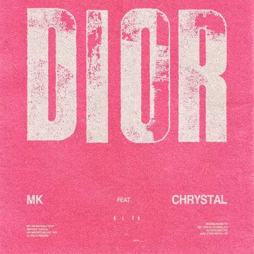 MK Feat. Chrystal - Dior RSD 2026