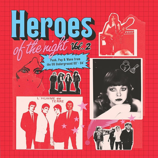 Heroes Of The Night Vol. 2 (Various Artists) - Punk, Pop & Wave From The UK Underground 80-84